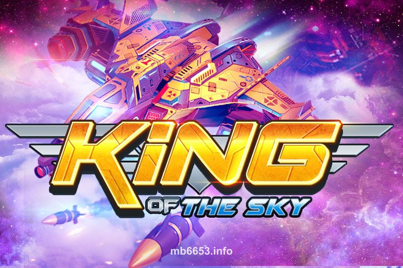 King Of The Sky tại mb66